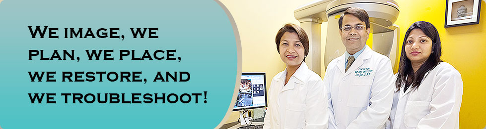 Dentist Fremont - We Image, We Plan, We Place, We Restore, And We Troubleshoot!
