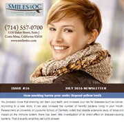 Dentist Costa Mesa Newsletters - July, 2016 Newsletter
