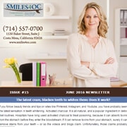 Dentist Costa Mesa Newsletters - June, 2016 Newsletter